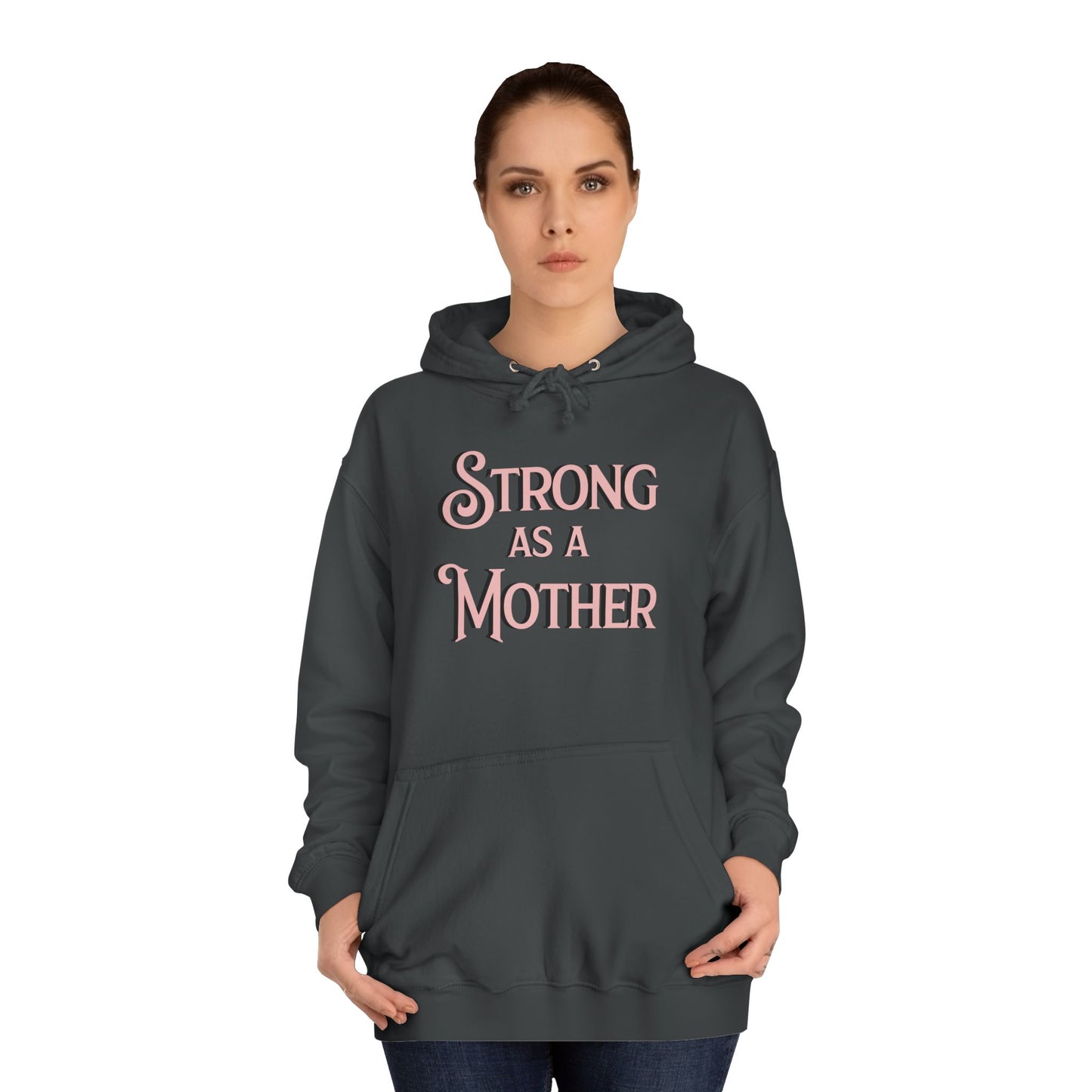 Unisex Strong as a Mother Classic Motherhoodie