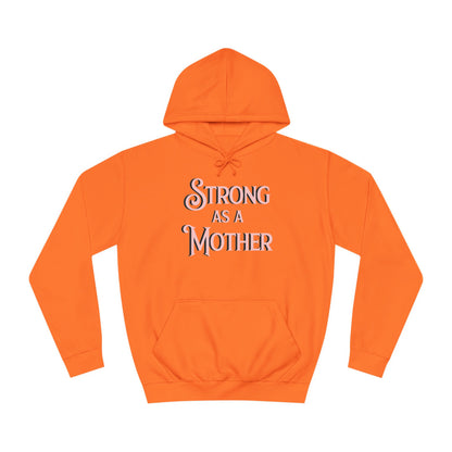 Strong as a Mother Classic Unisex Motherhoodies
