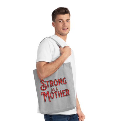 Strong As a Mother - Woven Tote Bag - The JCL Edit