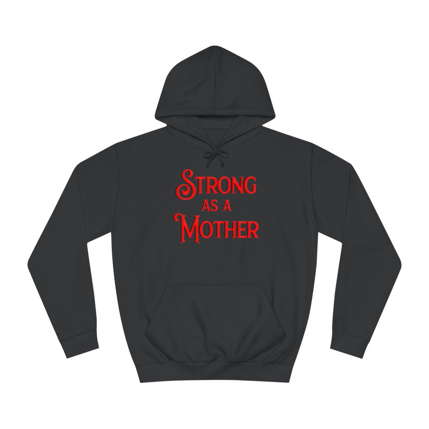 Strong as a Mother Classic Unisex Motherhoodies
