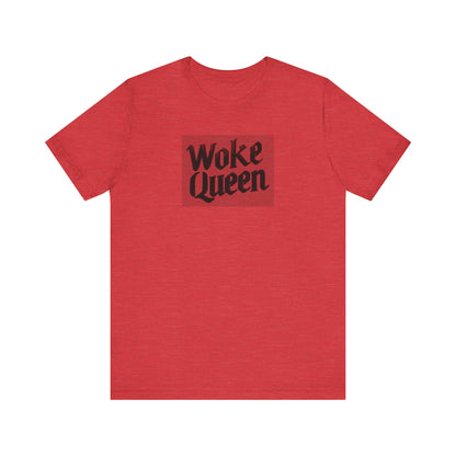 Unisex Woke Queen Jersey Short Sleeve Tee