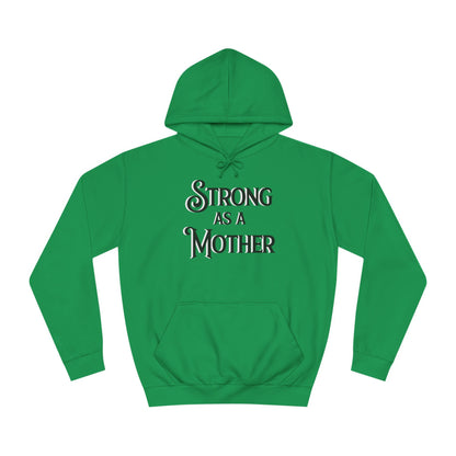 Unisex Strong as a Mother Classic Motherhoodie