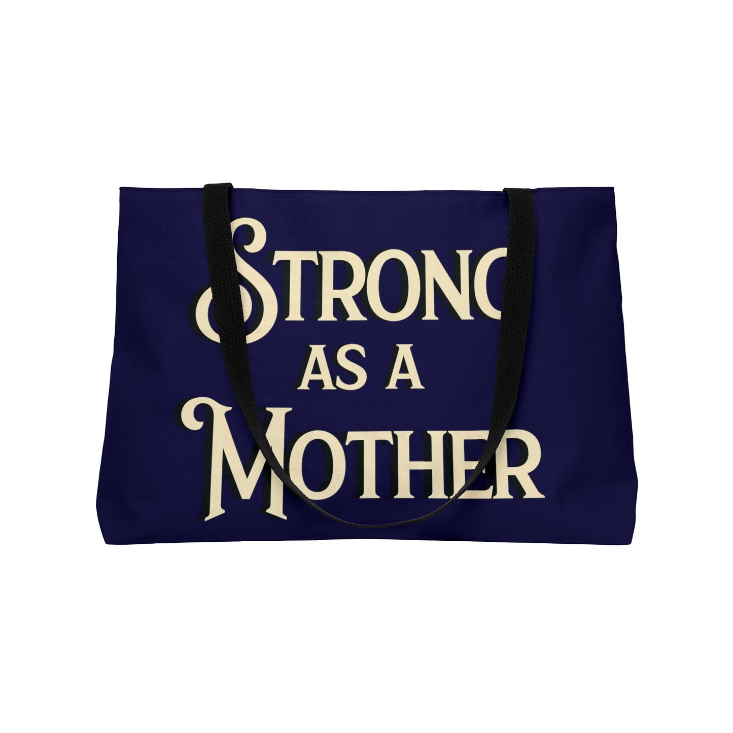 Strong as a Mother Classic Off White on Navy Weekender Bag