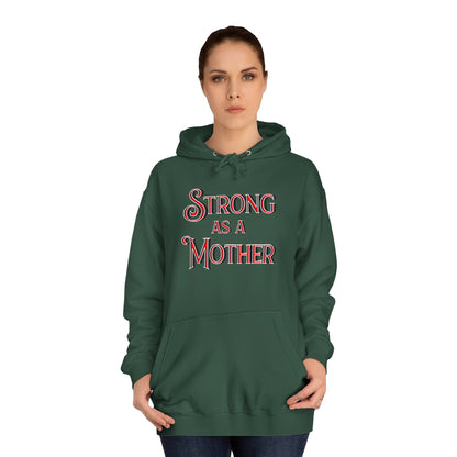 Strong as a Mother Classic Unisex Motherhoodies
