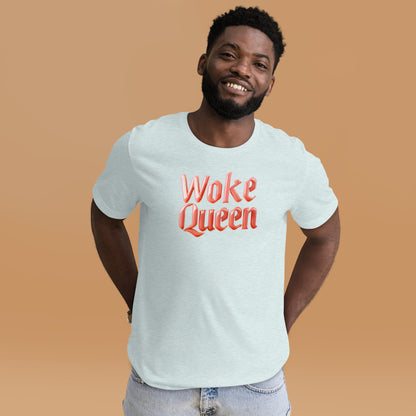 Woke Queen Unisex t-shirt